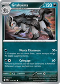 Grahyena 114/167 – EV Mascarade Crépusculaire